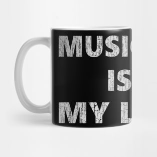 Musical Is My Life Mug